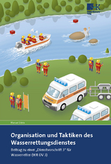 Organisation und Taktiken des Wasserrettungsdienstes - Manuel Döhla