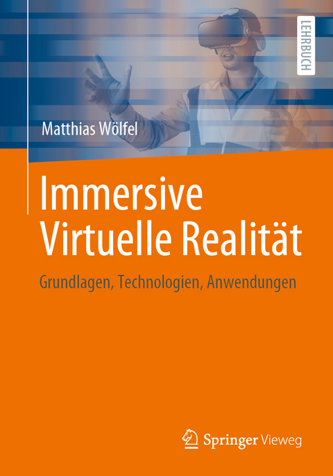 Immersive Virtuelle Realität - Matthias Wölfel