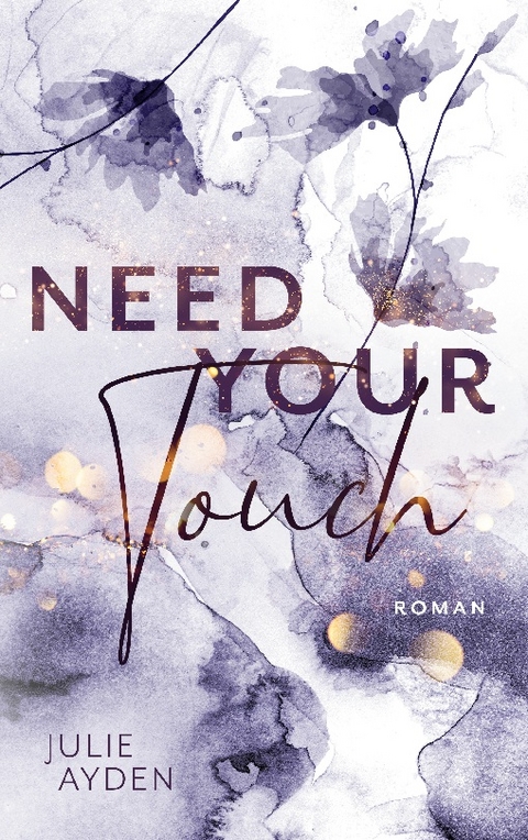 Need your Touch - Julie Ayden
