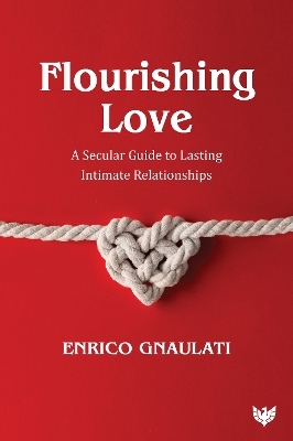 Flourishing Love - Enrico Gnaulati