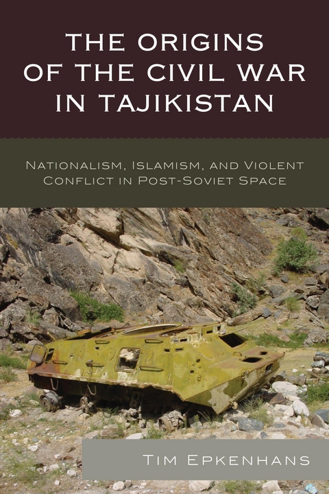 Origins of the Civil War in Tajikistan -  Tim Epkenhans