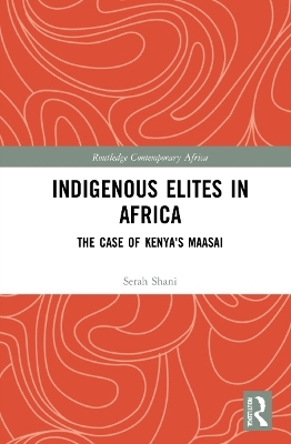 Indigenous Elites in Africa - Serah Shani