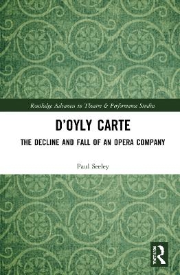 D’Oyly Carte - Paul Seeley