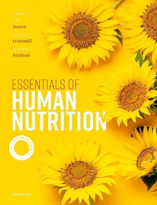 Essentials of Human Nutrition 6e - Jim Mann, Stewart Truswell, Leanne Hodson