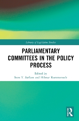 Parliamentary Committees in the Policy Process - 