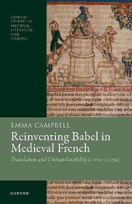 Reinventing Babel in Medieval French - Dr Emma Campbell