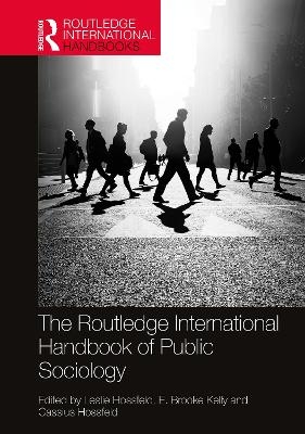 The Routledge International Handbook of Public Sociology - 