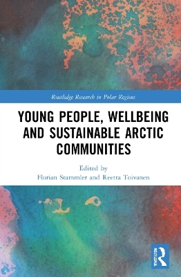 Young People, Wellbeing and Sustainable Arctic Communities - 