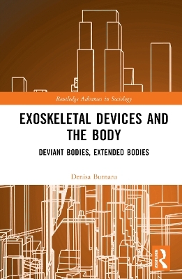 Exoskeletal Devices and the Body - Denisa Butnaru