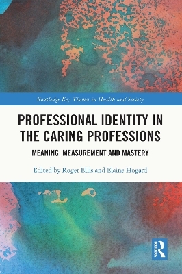 Professional Identity in the Caring Professions - 