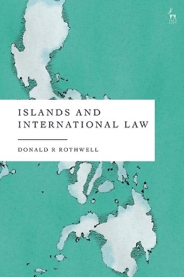 Islands and International Law - Donald R Rothwell