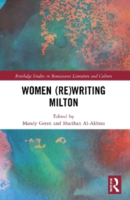 Women (Re)Writing Milton - 