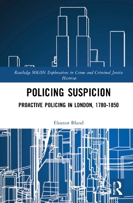 Policing Suspicion - Eleanor Bland