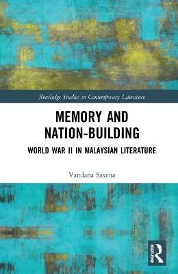 Memory and Nation-Building - Vandana Saxena
