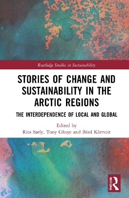Stories of Change and Sustainability in the Arctic Regions - 