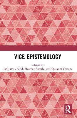 Vice Epistemology - 