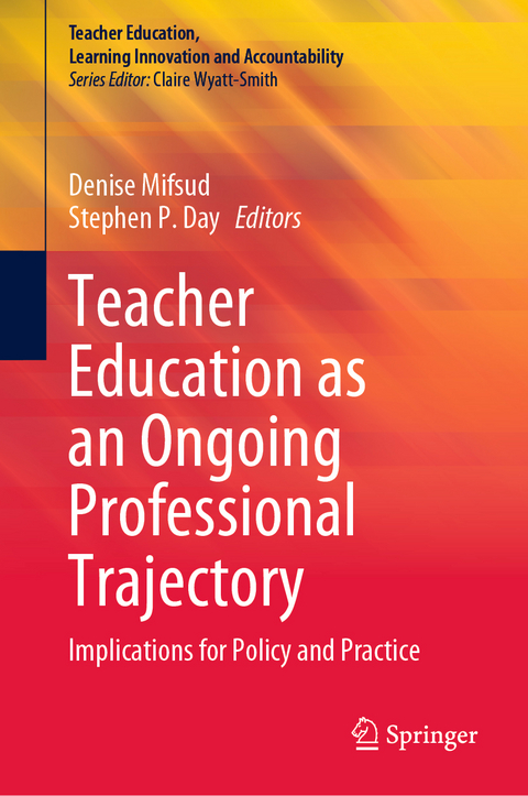 Teacher Education as an Ongoing Professional Trajectory - 