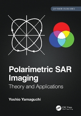 Polarimetric SAR Imaging - Yoshio Yamaguchi