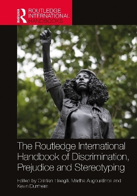 The Routledge International Handbook of Discrimination, Prejudice and Stereotyping - 