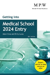 Getting into Medical School 2024 Entry - Cross, Adam; Lucas, Emily