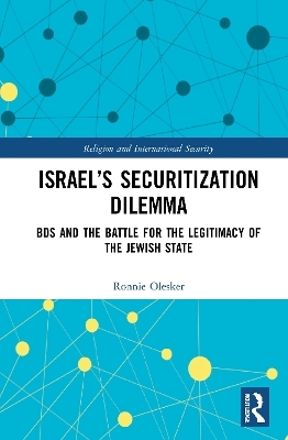 Israel’s Securitization Dilemma - Ronnie Olesker