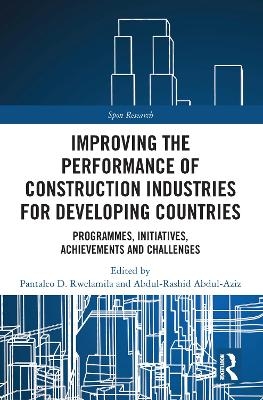 Improving the Performance of Construction Industries for Developing Countries - 