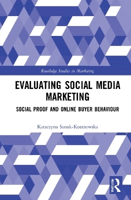 Evaluating Social Media Marketing - Katarzyna Sanak-Kosmowska