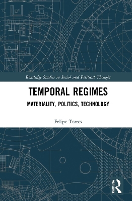 Temporal Regimes - Felipe Torres