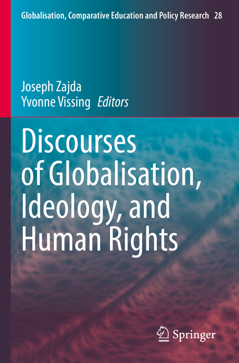 Discourses of Globalisation, Ideology, and Human Rights - 