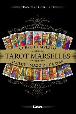 Tarot marsellés: curso completo con mazo de cartas - Francisco Stiglich