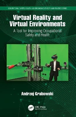 Virtual Reality and Virtual Environments - Andrzej Grabowski