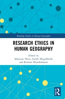 Research Ethics in Human Geography - 