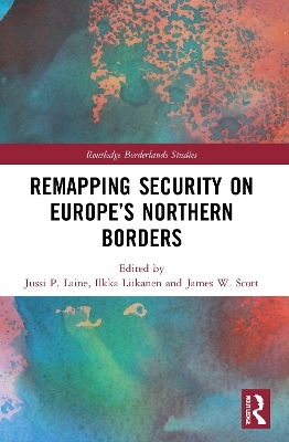 Remapping Security on Europe’s Northern Borders - 