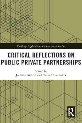 Critical Reflections on Public Private Partnerships - 