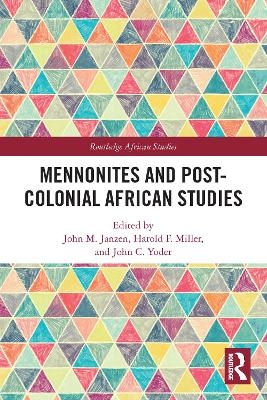 Mennonites and Post-Colonial African Studies - 