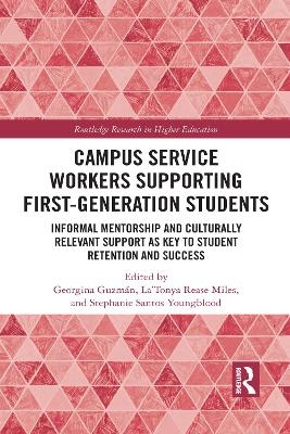 Campus Service Workers Supporting First-Generation Students - 
