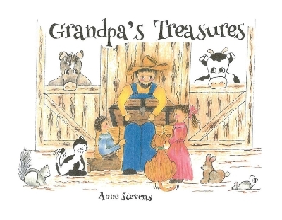 Grandpa's Treasures - Anne Stevens, Eugene H. Stevens