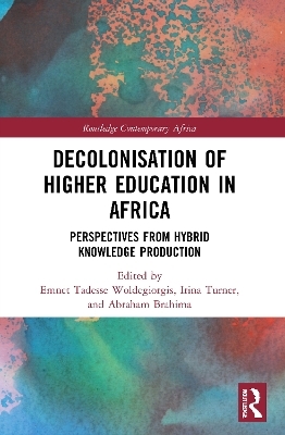 Decolonisation of Higher Education in Africa - 