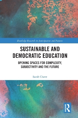 Sustainable and Democratic Education - Sarah Chave