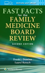 Fast Facts for the Family Medicine Board Review: Print + eBook with Multimedia - Domino, Frank