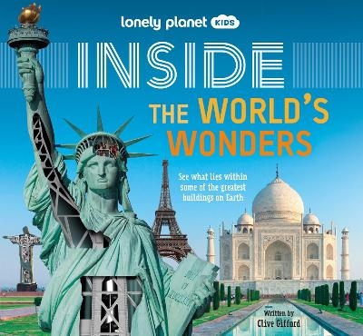 Lonely Planet Kids Inside – The World's Wonders -  Lonely Planet Kids, Clive Gifford
