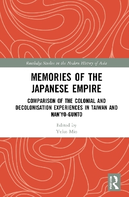 Memories of the Japanese Empire - 