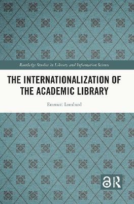 The Internationalization of the Academic Library - Emmett Lombard