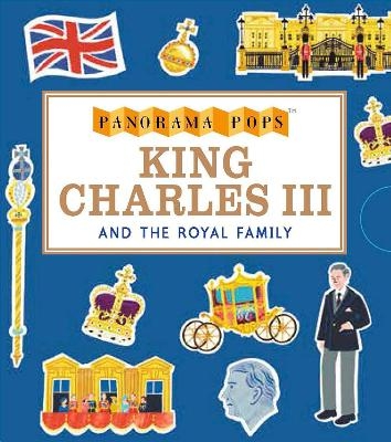 King Charles III and the Monarchy: Panorama Pops -  Candlewick Press