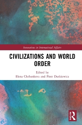 Civilizations and World Order - 