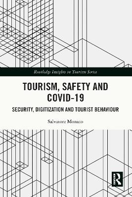 Tourism, Safety and COVID-19 - Salvatore Monaco
