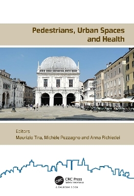 Pedestrians, Urban Spaces and Health - 