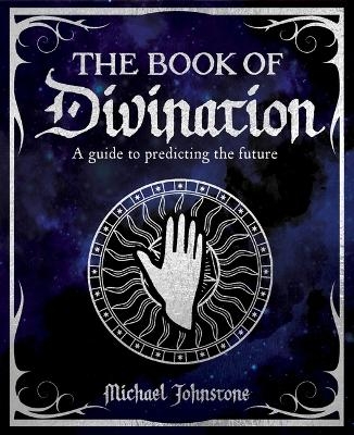 The Book of Divination - Michael Johnstone