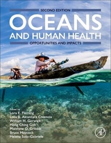 Oceans and Human Health - Fleming, Lora; Alcantara Creencia, Lota B.; Gerwick, William H.; Goh, Hong Ching; Gribble, Matthew O.