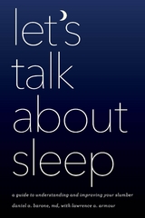 Let's Talk about Sleep -  Daniel A. Barone